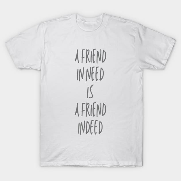 Friend T-Shirt by Siraj Decors